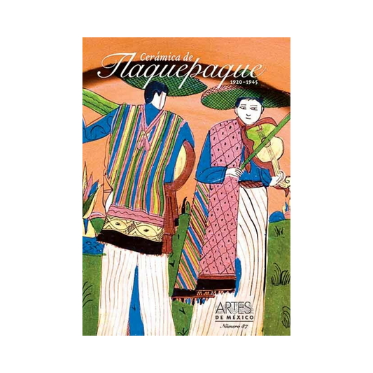 Portada del libro cerámica Tlaquepaque regalo corporativo edición coleccionable Artes de México – Ambiente Mexicano