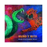 MUROS Y MITO MURALES - Ambiente Mexicano