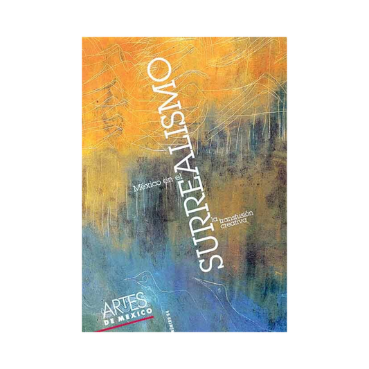Portada del libro surrealismo mexicano regalo corporativo edición coleccionable Artes de México – Ambiente Mexicano